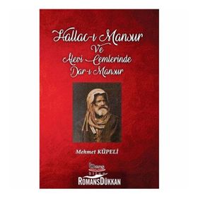 Hallac-ı Mansur ve Alevi Cemlerinde Dar-ı Mansur - Mehmet Küpeli