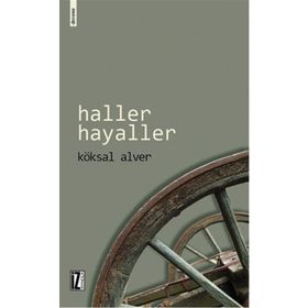 Haller Hayaller - Köksal Alver
