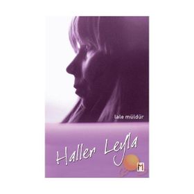 Haller Leyla - Lale Müldür