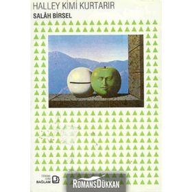 Halley Kimi Kurtarır - Salah Birsel