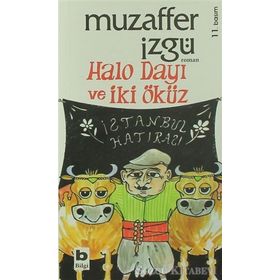 HALO DAYI VE İKİ ÖKÜZ - MUZAFFER İZGU