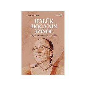 Haluk Hoca'nın İzinde - Ali Satan - Yeditepe Yayınevi