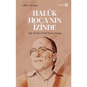 Haluk Hoca'nın İzinde - Ali Satan - Yeditepe Yayınevi