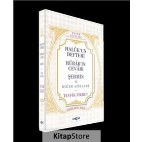 Haluk'un Defteri Rübab'ın Cevabı Şermin ve Diğer Şiirleri - Tevfik Fikret