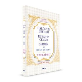 Haluk'un Defteri Rübab'ın Cevabı Şermin ve Diğer Şiirleri - Tevfik Fikret