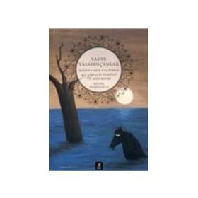 HALVET DER ENCÜMEN / 40 GÖZALTI ÖYKÜSÜ / VE DİĞERLERİ BÜTÜN ÖYKÜLERİ IV - SADIK YALSIZUÇANLAR