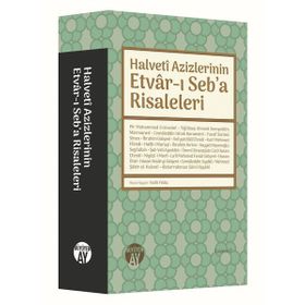 Halveti Azizlerinin Etvar-ı Seb'a Risaleleri - Kolektif