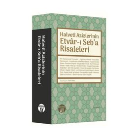 Halveti Azizlerinin Etvar-ı Seb'a Risaleleri - Kolektif