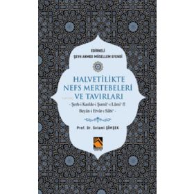 Halvetilikte Nefs Mertebeleri ve Tavırları - Buhara Yayınları