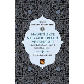 Halvetilikte Nefs Mertebeleri ve Tavırları - Buhara Yayınları