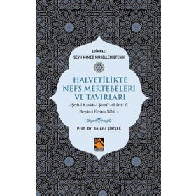 Halvetilikte Nefs Mertebeleri ve Tavırları - Buhara Yayınları