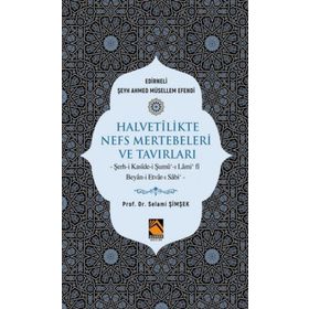 Halvetilikte Nefs Mertebeleri ve Tavırları - Buhara Yayınları