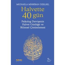 Halvette 40 Gün - Michaela Mihriban Özelsel