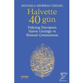 Halvette 40 Gün - Michaela Mihriban Özelsel