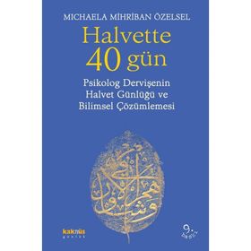 Halvette 40 Gün - Michaela Mihriban Özelsel