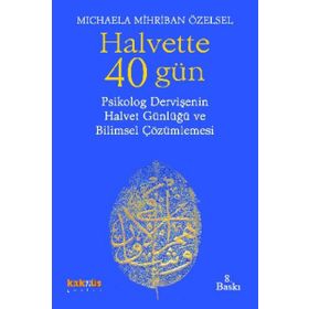 Halvette 40 Gün - Michaela Mihriban Özelsel
