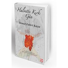 Halvette Kırk Gün - Ahmet Fahri Kaya