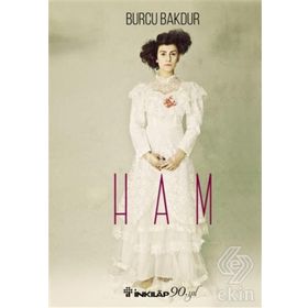 Ham - Burcu Bakdur