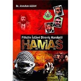 HAMAS - FILISTIN İSLÂMÎ DİRENİŞ HAREKETI - ABDULLAH AZZAM