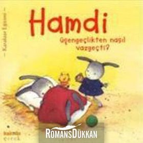 Hamdi Üşengeçlikten Nasıl Vazgeçti? - Mymi Doinet