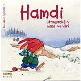 HAMDI UTANGAÇLIĞINI NASIL YENDI - MYMI DOINET