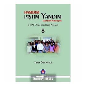 Hamdım Piştim Yandım Kendilik Psikolojisi - Tahir Özakkaş