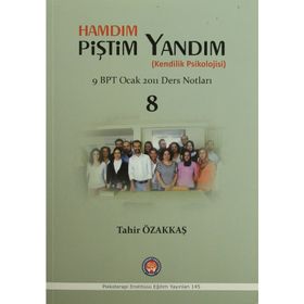 Hamdım Piştim Yandım Kendilik Psikolojisi - Tahir Özakkaş