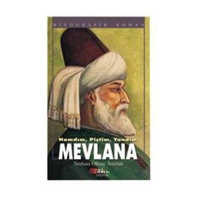 HAMDIM, PİŞTİM, YANDIM MEVLANA - SERHAN OLCAY ANILAN