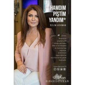 Hamdım Piştim Yandım - Özlem Ağırman