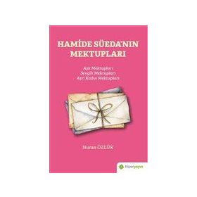 Hamide Süeda`nın Mektupları Nuran Özlük