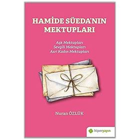Hamide Süeda`nın Mektupları Nuran Özlük