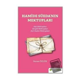 Hamide Süeda`nın Mektupları Nuran Özlük