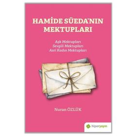 Hamide Süeda`nın Mektupları Nuran Özlük