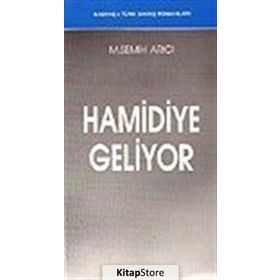 HAMIDIYE GELIYOR - M. SEMIH ARICI