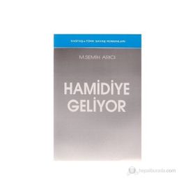 HAMIDIYE GELIYOR - M. SEMIH ARICI