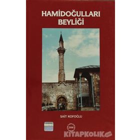 Hamidoğulları Beyliği - Sait Kofoğlu
