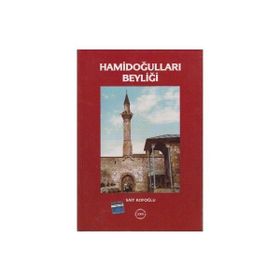 Hamidoğulları Beyliği - Sait Kofoğlu