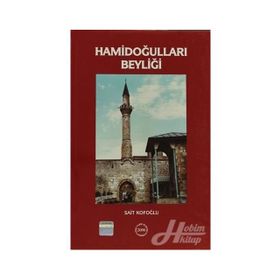 Hamidoğulları Beyliği - Sait Kofoğlu