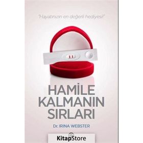 Hamile Kalmanın Sırları - Irina Webster