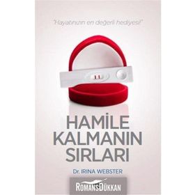Hamile Kalmanın Sırları - Irina Webster
