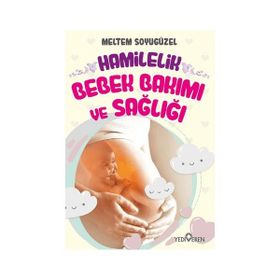 Hamilelik, Bebek Bakımı ve Sağlığı Yediveren Yayınları
