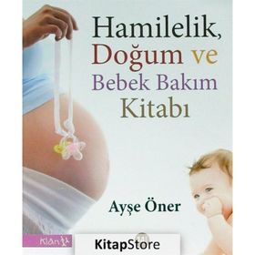 Hamilelik, Doğum ve Bebek - Penny Simkin Janet Whalley Ann Keppler Janelle Durham April Bolding