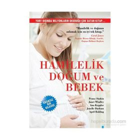 Hamilelik, Doğum ve Bebek - Penny Simkin Janet Whalley Ann Keppler Janelle Durham April Bolding