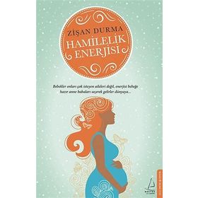 Hamilelik Enerjisi - Zişan Durma