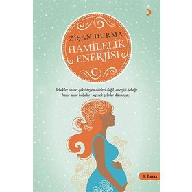 Hamilelik Enerjisi - Zişan Durma