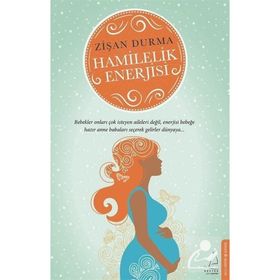 Hamilelik Enerjisi - Zişan Durma