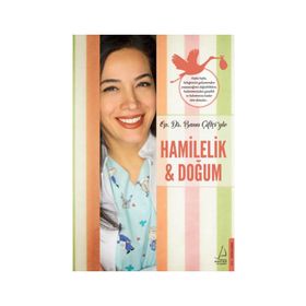Hamilelik ve Doğum - Banu Çiftçi