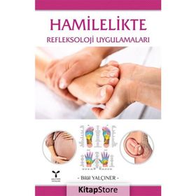Hamilelikte Refleksoloji Uygulamaları - Bilal Yalçıner