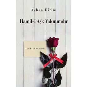 Hamili Aşk Yakınımdır Ayhan Dirim