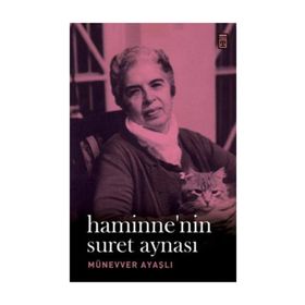 HAMINNE'NIN SURET AYNASI - MÜNEVVER AYAŞLI